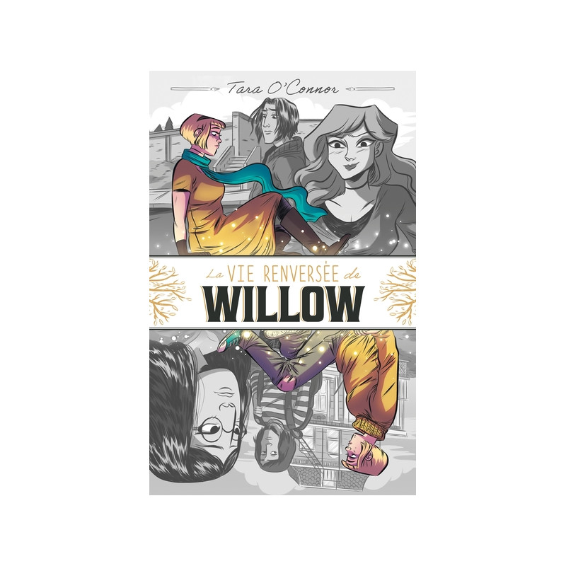 La vie renversée de Willow