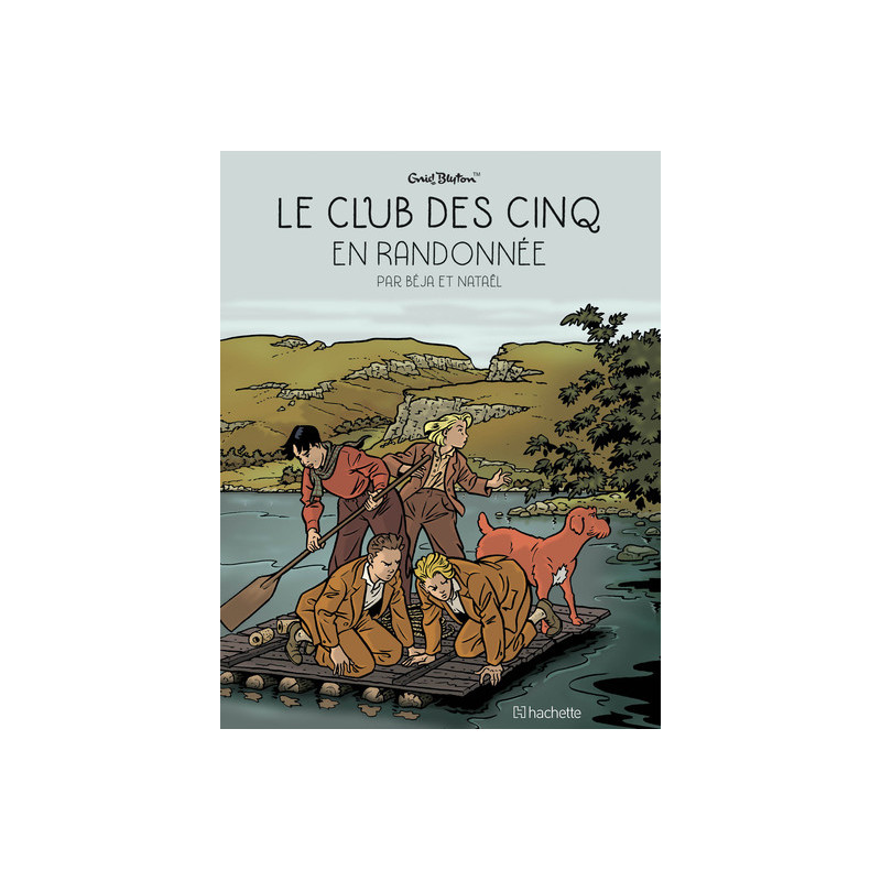 Le Club des Cinq T7 - Le Club des Cinq en Randonnée