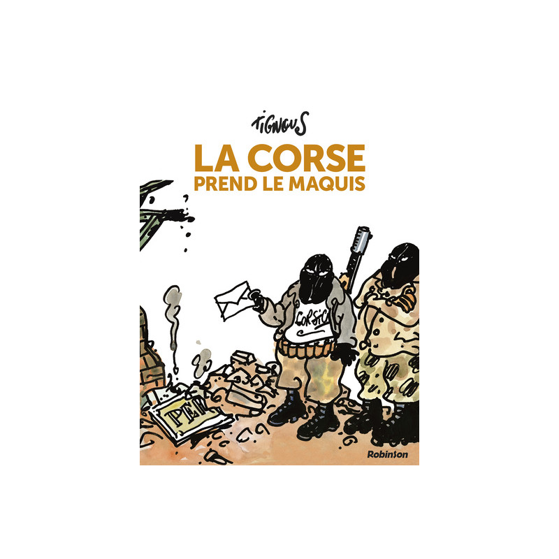 La Corse prend le maquis - Nouvelle édition