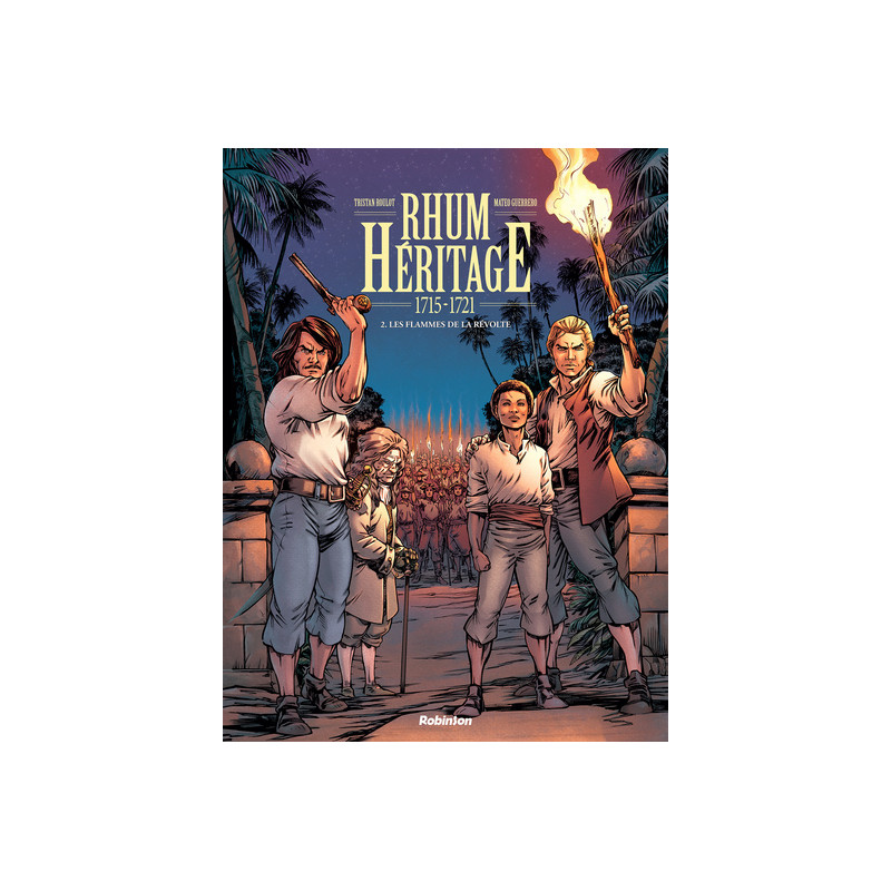 RHUM HERITAGE - Tome 2