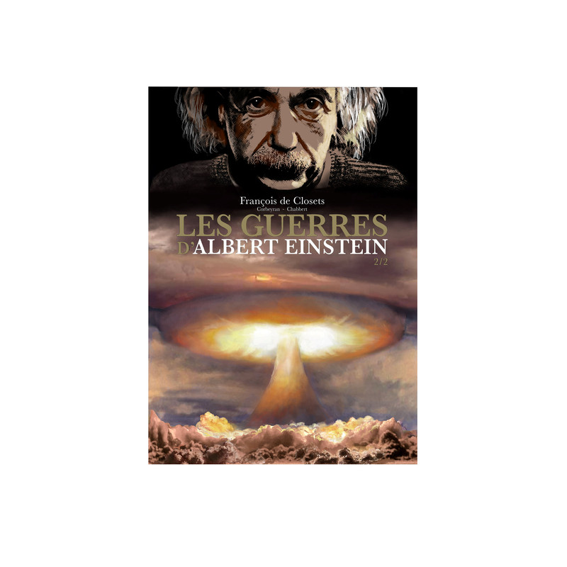 Les Guerres d'Albert Einstein 2/2