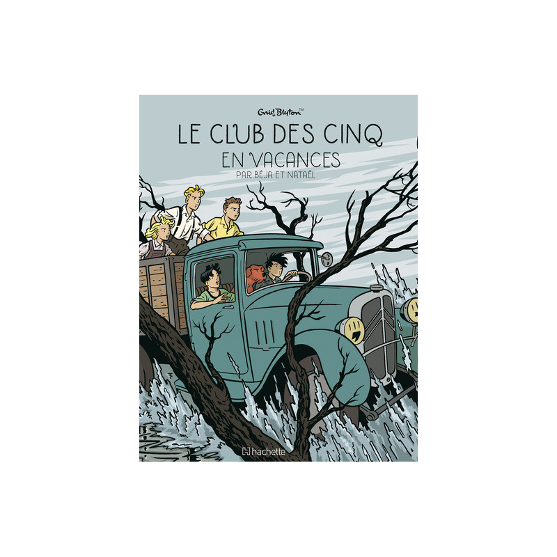 Le Club des Cinq T4 - Le Club des Cinq en Vacances