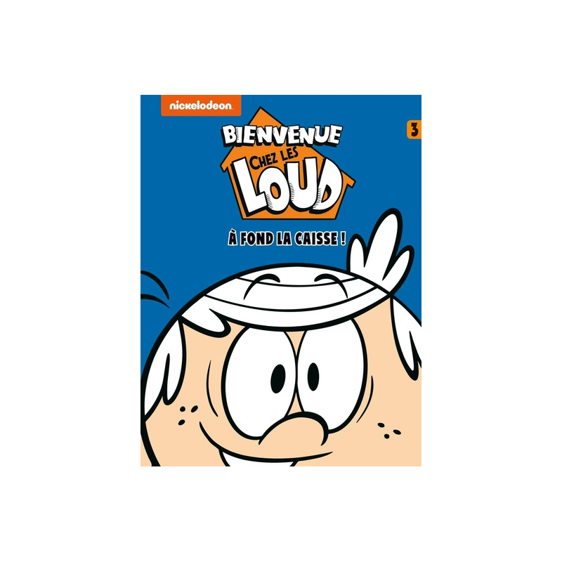 Bienvenue chez Les Loud T3