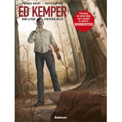 ED KEMPER Dans la peau d'un...