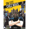 ON EST CHEZ NOUS 1/2