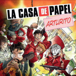 La Casa De Papel - Arturito