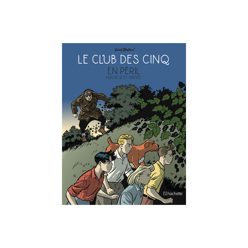 Le Club des Cinq T5 - Le Club des Cinq en péril