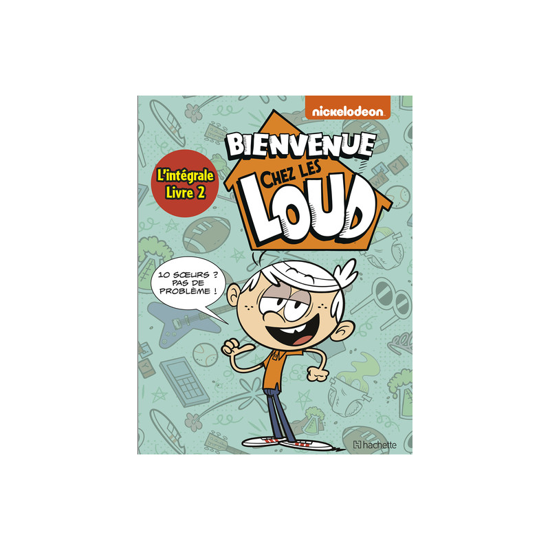 Intégrale - Bienvenue chez Les Loud T4 à T6