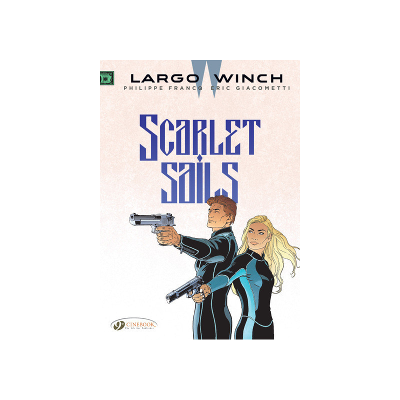 Largo Winch - tome 18 Scarlet Sails