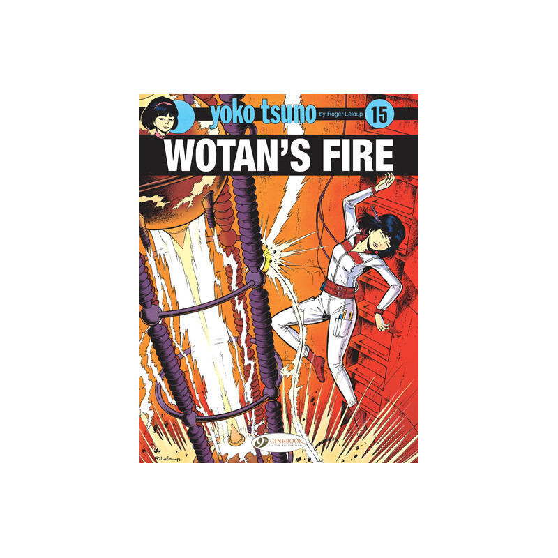 Yoko Tsuno - volume 15 Wotan's Fire - Tome 15
