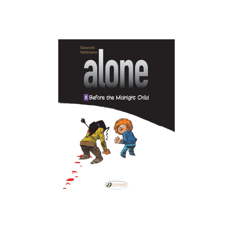Alone - volume 9 Before the midnight child - Tome 9