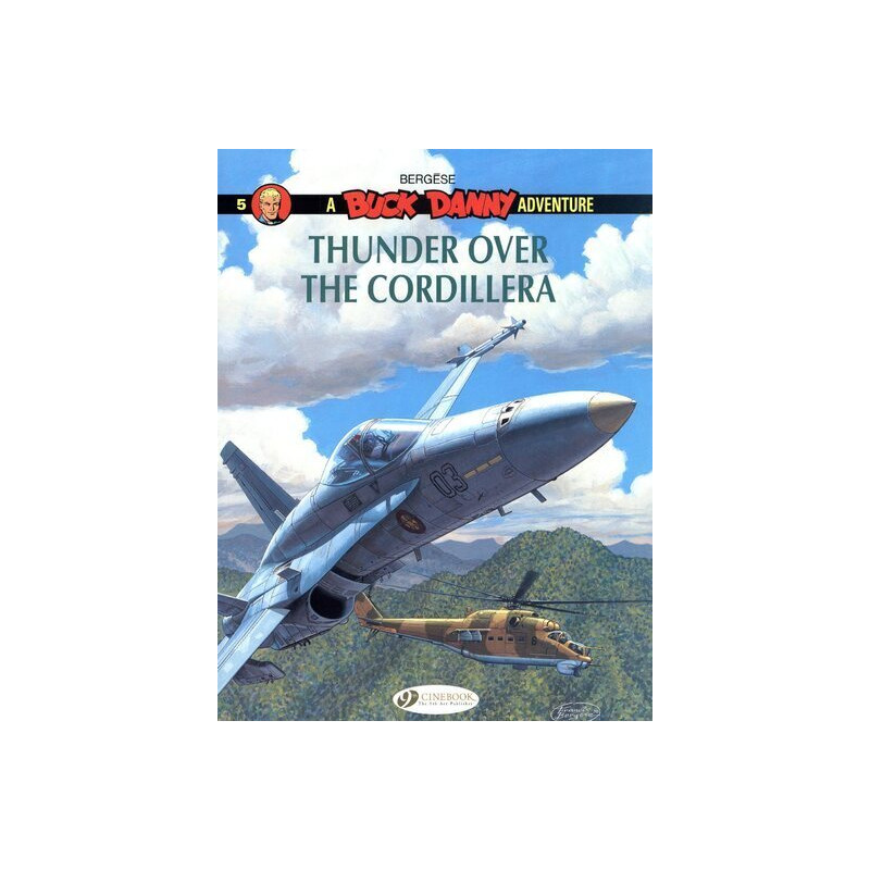 Buck Danny - tome 5 Thunder over the cordillera