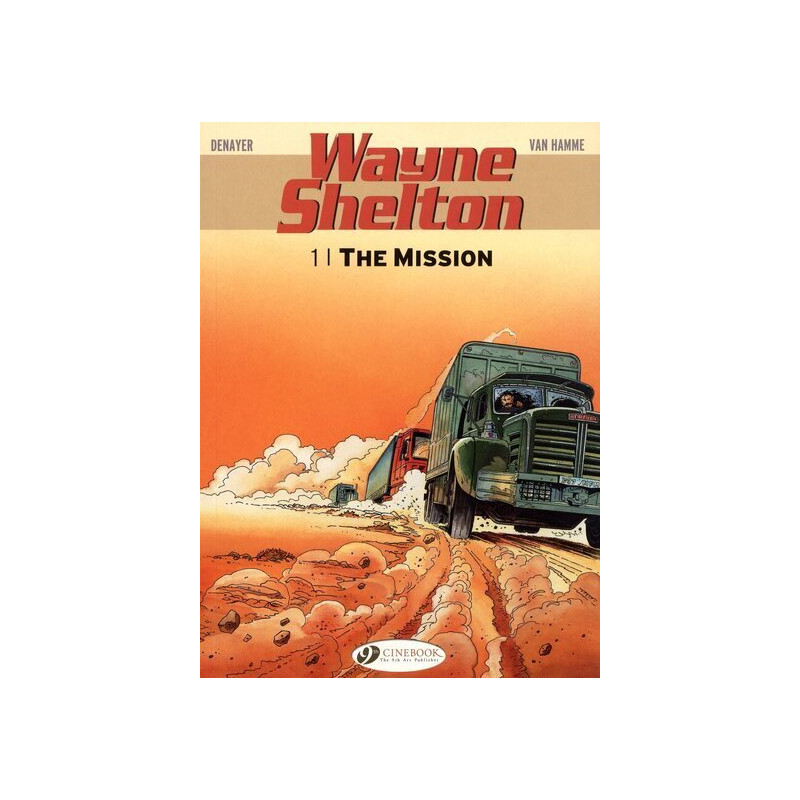 Wayne Shelton - tome 1 The mission