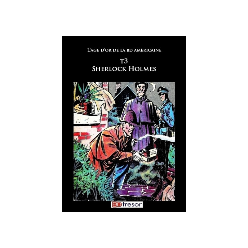 L'âge d'or de la bande dessiné T3 : Sherlock Holmes