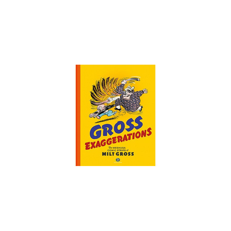 Gross Exaggerations