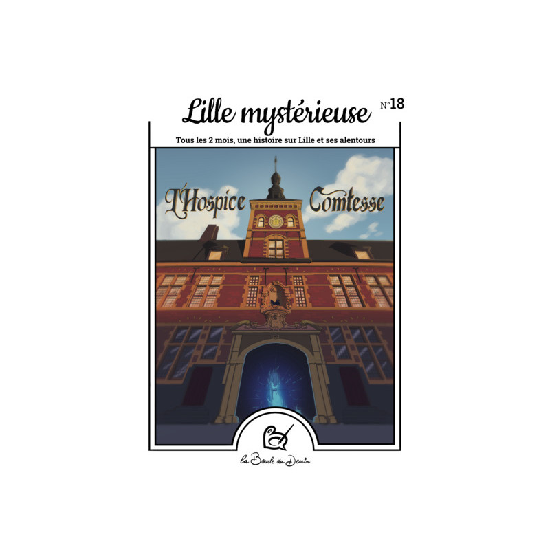 N°18 Lille mystérieuse - L’Hospice Comtesse