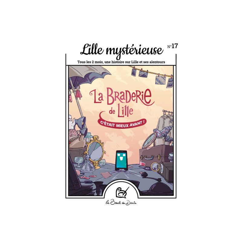 N°17 Lille mystérieuse - La Braderie de Lille