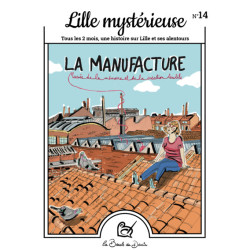 N°14 Lille mystérieuse - La...