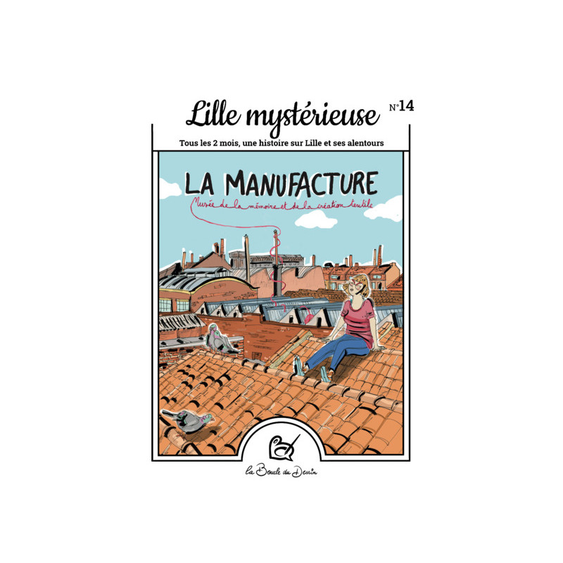 N°14 Lille mystérieuse - La Manufacture