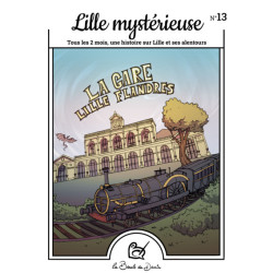 N°13 Lille mystérieuse - La...