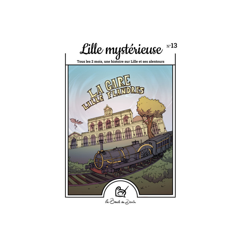 N°13 Lille mystérieuse - La Gare Lille Flandres