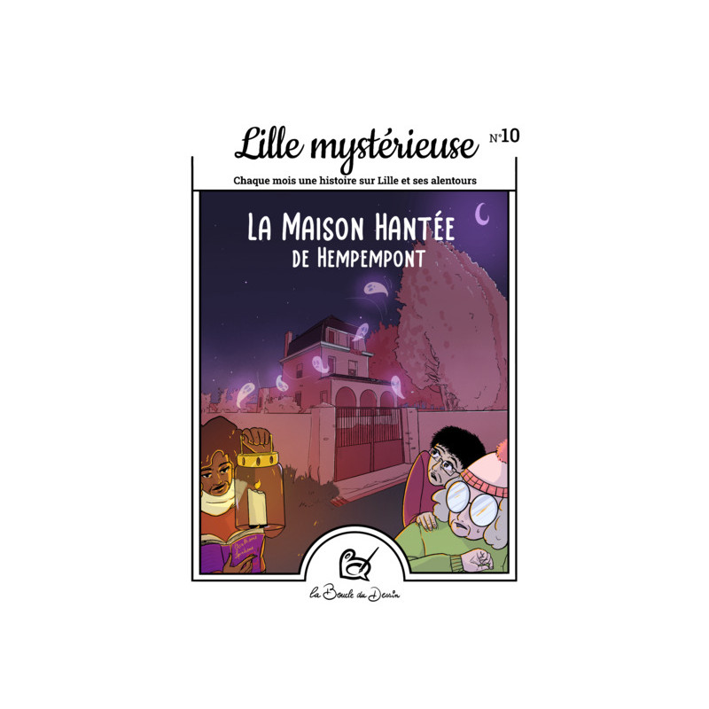 N°10 Lille mystérieuse - La maison hantée de Hempempont