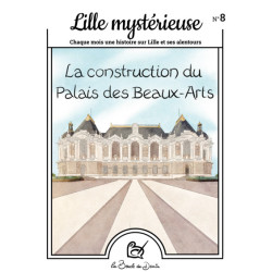 N°8 Lille mystérieuse - La...