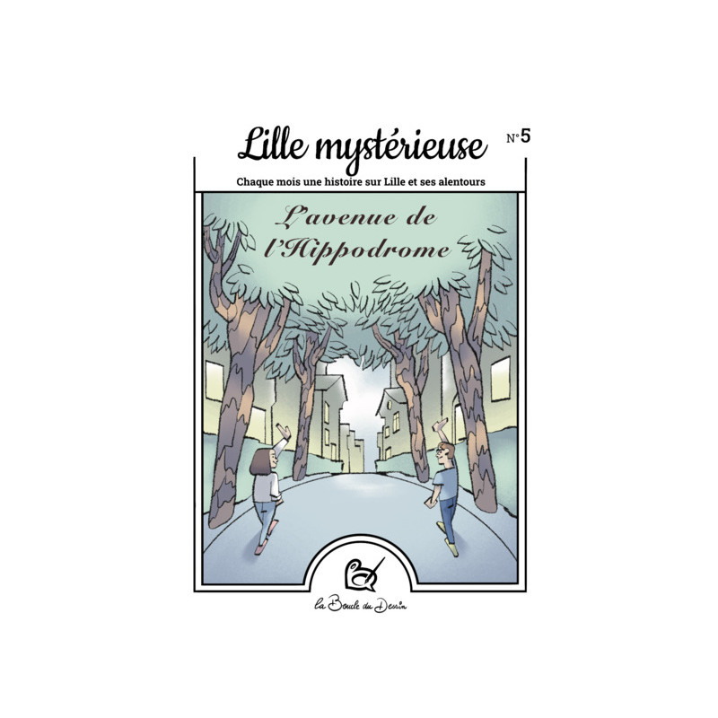 N°5 Lille mystérieuse - L'avenue de l'Hippodrome