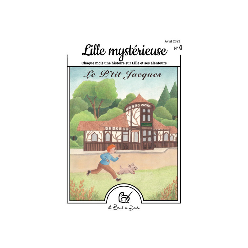 N°4 Lille mystérieuse - Le P'tit Jacques