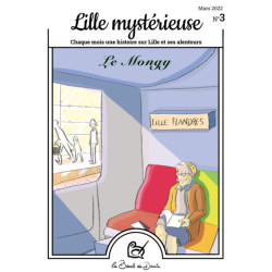 N°3 Lille mystérieuse - Le...