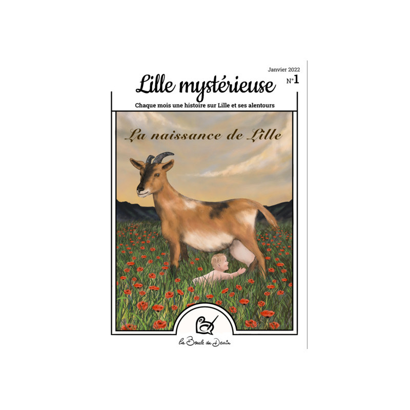 N°1 Lille mystérieuse - La naissance de Lille