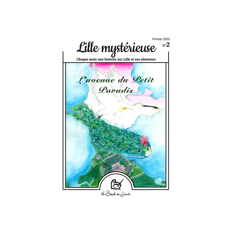 N°2 Lille mystérieuse - L'avenue du Petit Paradis