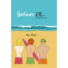 SURFEURS, ETC