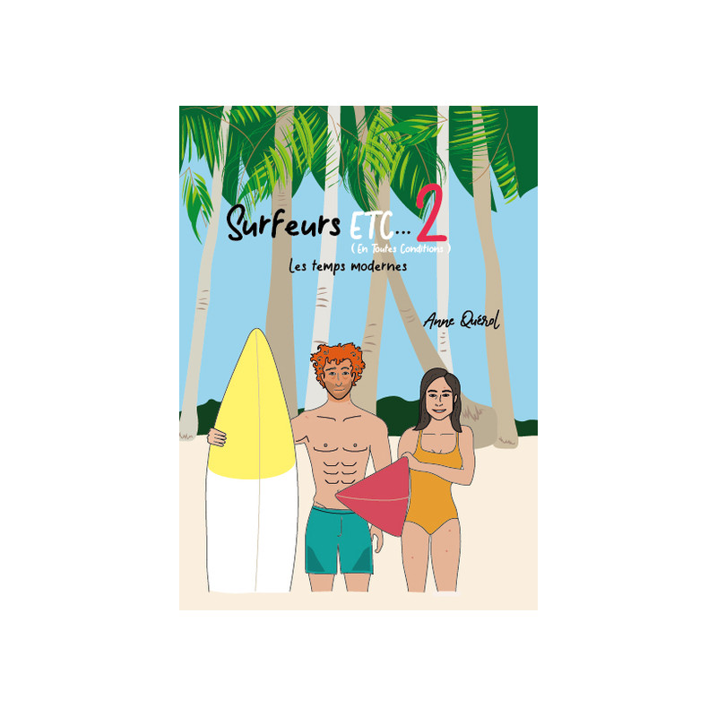 SURFEURS, ETC... 2 (en toutes conditions)