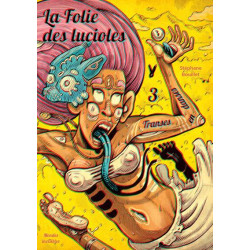 La Folie des lucioles 3