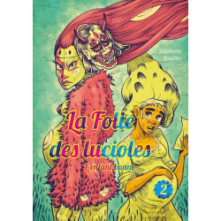 La Folie des lucioles 2