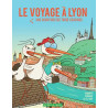 Le voyage à Lyon