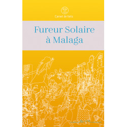 Fureur Solaire à Malaga