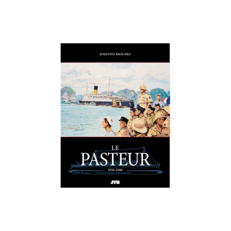 Le "Pasteur" - 1938-1980