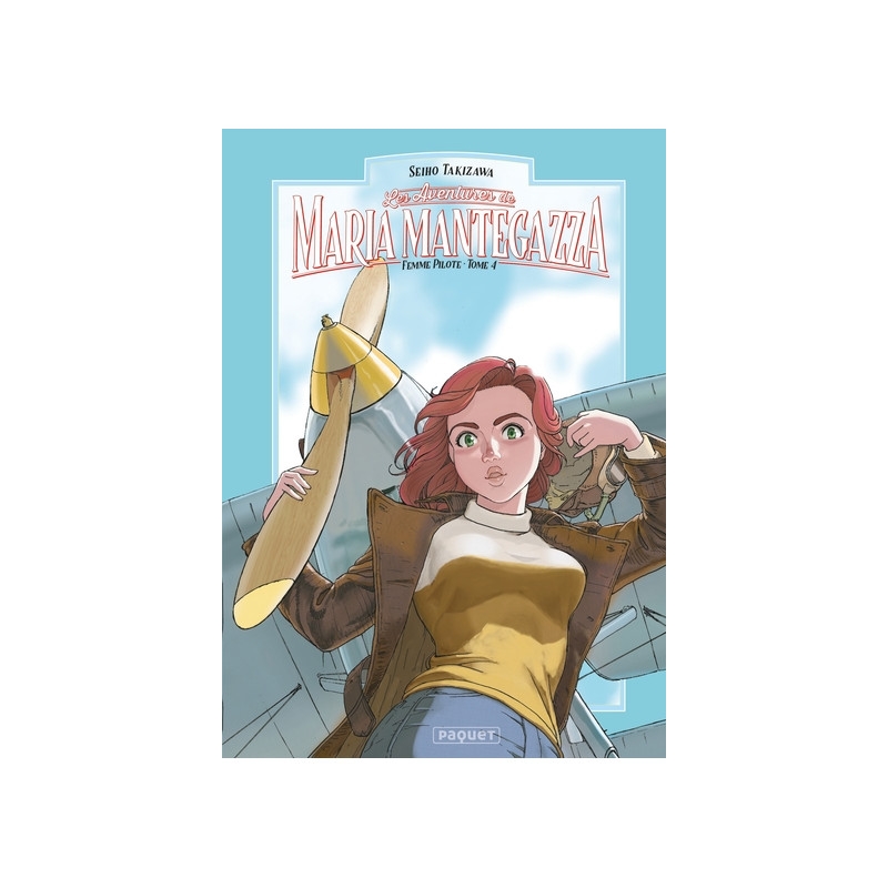 MARIA MANTEGAZZA, FEMME PILOTE - TOME 4