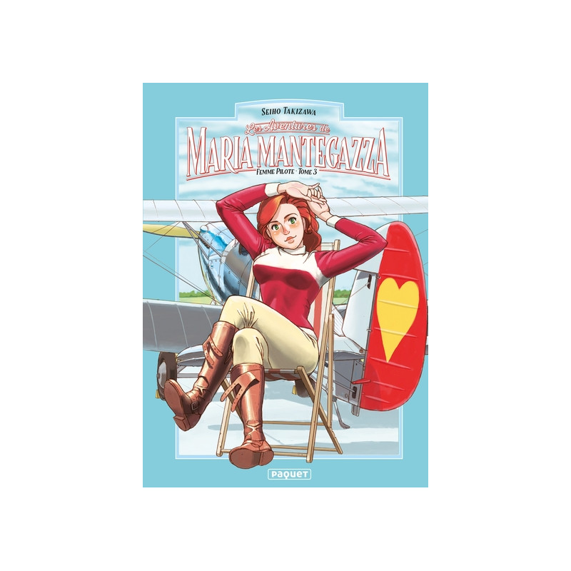 MARIA MANTEGAZZA, FEMME PILOTE - TOME 3