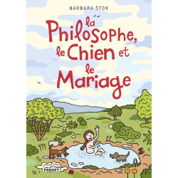 La Philosophe, le Chien et...