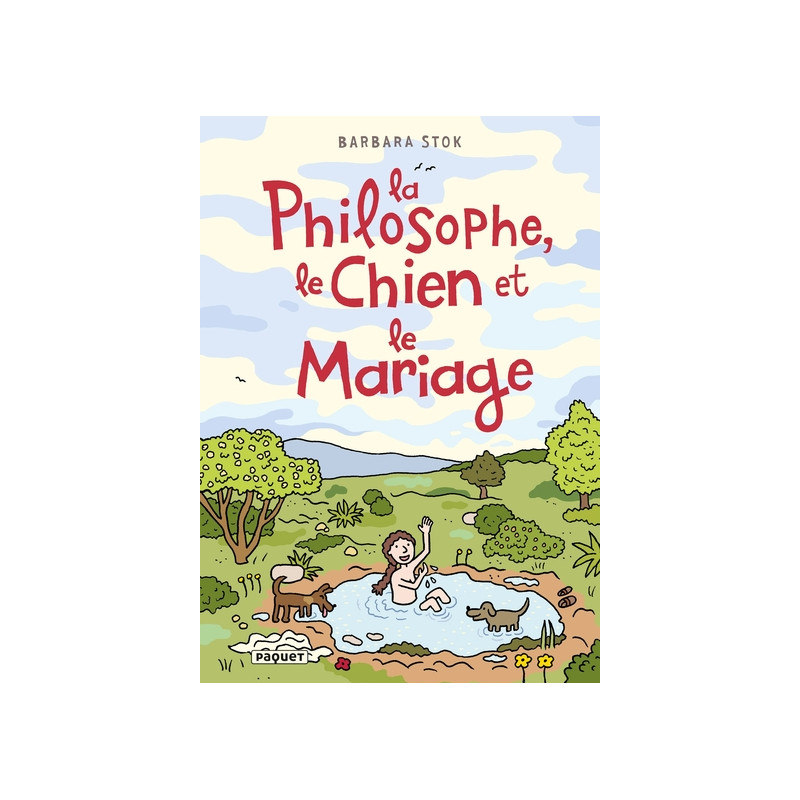 La Philosophe, le Chien et le Mariage