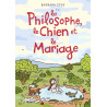 La Philosophe, le Chien et le Mariage