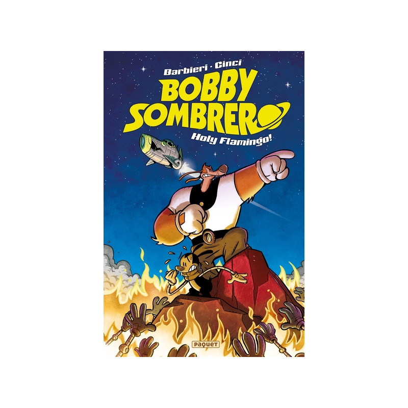 Bobby Sombrero, holy flamingo!