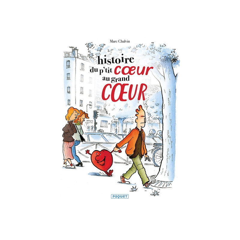 Histoire du p'tit coeur au grand coeur