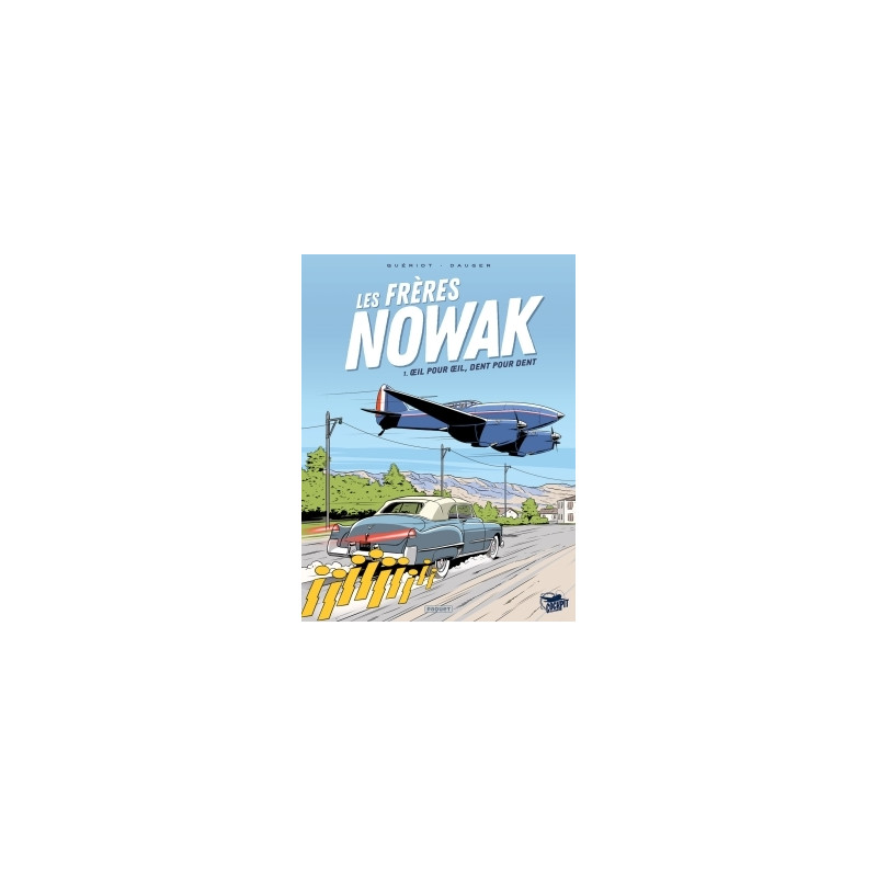 LES FRERES NOWAK T1