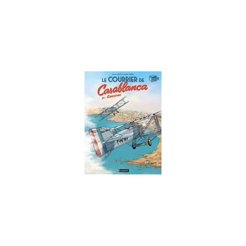 Le courrier de Casablanca T1