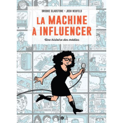 La Machine à influencer
