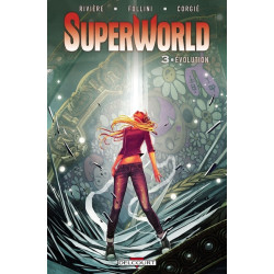 SuperWorld T03 - Évolution